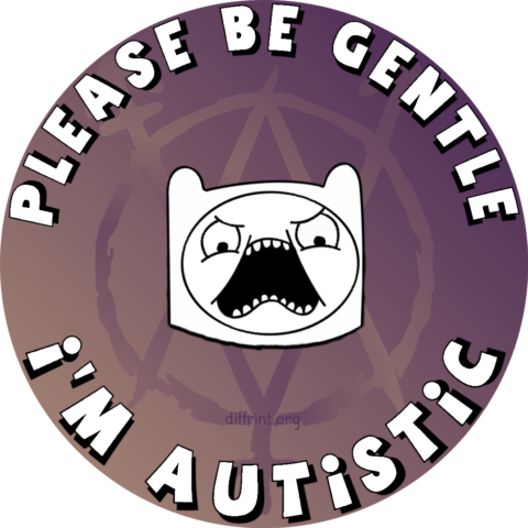 Please Be Gentle I'm Autistic Sticker